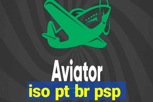 iso pt br psp